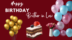 Happy Birthday Quotes For Brother in Law