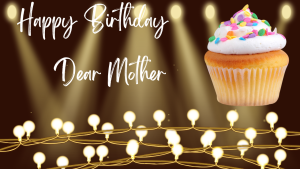 Special Happy Birthday Quotes For Mom