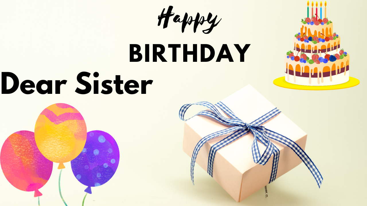 Lovely Happy Birthday Blessing For Sister