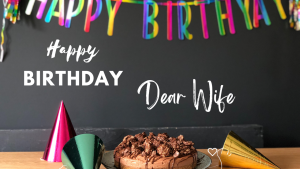 Happy Birthday Wishes For Dear Wifey